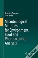 Microbiological Methods For Environment, Food And Pharmaceutical Analysis