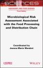 Microbiological Risk Assessment Associated With The Food Processing And Distribution Chain - Preview