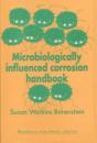 Microbiologically Influenced Corrosion Handbook - Preview