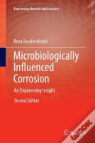 Microbiologically Influenced Corrosion