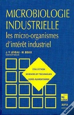 Capa do artigo Microbiologie Industrielle Les Microorganismes D'Interet Industriel