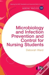Microbiology And Infection Prevention And Control For Nursing Students