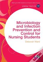 Microbiology And Infection Prevention And Control For Nursing Students