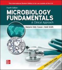 Microbiology Fundamentals: A Clinical Approach Ise