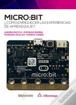 Micro:Bit. Como Enriquecer Las Experiencias De Aprendizaje
