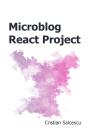 Microblog React Project - Preview