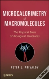 Microcalorimetry Of Macromolecules