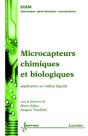 Microcapteurs Chimiques Et Biologiques : Applications En Milieu Liquide : Applications En Milieu Liquide - Preview
