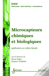 Microcapteurs Chimiques Et Biologiques : Applications En Milieu Liquide : Applications En Milieu Liquide