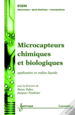 Capa do artigo Microcapteurs Chimiques Et Biologiques : Applications En Milieu Liquide : Applications En Milieu Liquide