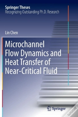 Capa do artigo Microchannel Flow Dynamics And Heat Transfer Of Near-Critical Fluid