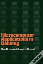Microcomputer Applications In Banking
