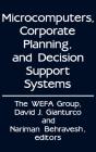 Microcomputers, Corporate Planning, And Decision Support Systems - Preview