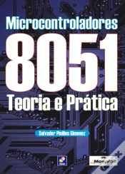 Capa do artigo Microcontroladores 8051 - Teoria e Prática