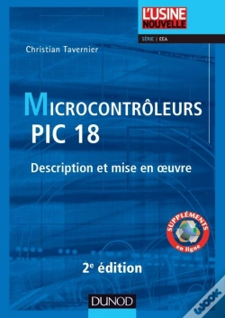 Capa do artigo Microcontrôleurs Pic 18. ; Description Et Mise En Oeuvre (2e Édition)