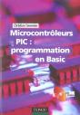 Microcontroleurs Pic : Programmation En Basic - Preview