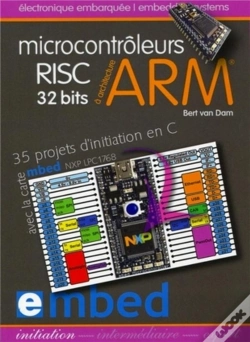 Capa do artigo Microcontroleurs Risc 32 Bits A Architecture Arm  - 35 Projets D'Initiation En C Avec La Carte Mbed