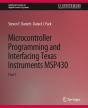 Microcontroller Programming And Interfacing Ti Msp 430 Part I - Preview