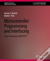 Microcontroller Programming And Interfacing Ti Msp 430 Part Ii