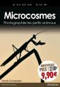 Microcosmes ; Photographier Les Petits Animaux - Preview