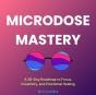 Microdose Mastery - Preview