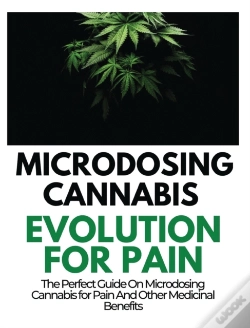 Capa do artigo Microdosing Cannabis Evolution For Pain