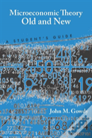 Microeconomic Theory Old And New
