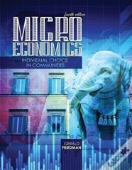 Microeconomics: Individual Choice In Communities