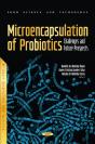 Microencapsulation Of Probiotics: Challenges And Future Prospects - Preview