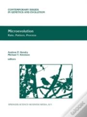 Microevolution Rate, Pattern, Process