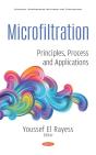 Microfiltration: Principles, Process And Applications - Preview