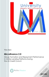 Microfinance 2.0 - Group Formation & Repayment Performance In Online Lending Platforms During The U.S. Credit Crunch