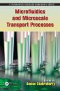Microfluidics And Microscale Transport Processes - Preview