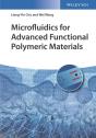 Microfluidics For Advanced Functional Polymeric Materials - Preview