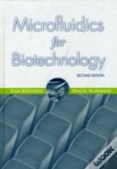 Microfluidics For Biotechnology, Second Edition