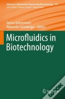 Microfluidics In Biotechnology