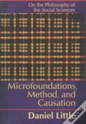 Microfoundations, Method, And Causation