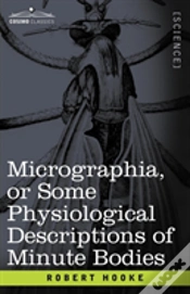 Capa do artigo Micrographia Or Some Physiological Descr