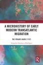 Microhistory Of Early Modern Transatlantic Migration - Preview