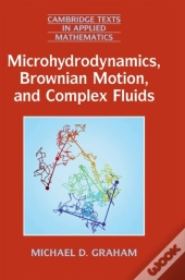 Microhydrodynamics, Brownian Motion, And Complex Fluids