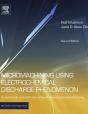 Micromachining Using Electrochemical Discharge Phenomenon - Preview