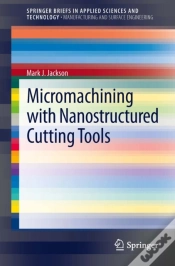 Capa do artigo Micromachining With Nanostructured Cutting Tools
