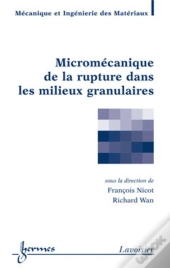 Micromécanique De La Rupture Dans Les Milieux Granulaires