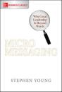 Micromessaging: Why Great Leadership Is Beyond Words - Preview