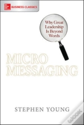 Capa do artigo Micromessaging: Why Great Leadership Is Beyond Words
