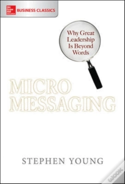 Capa do artigo Micromessaging: Why Great Leadership Is Beyond Words