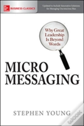Capa do artigo Micromessaging: Why Great Leadership Is Beyond Words