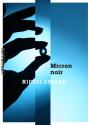 Micron Noir - Preview