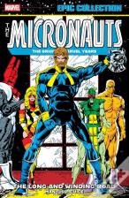 Micronauts Epic Collection: The Original Marvel Years - The Long And Winding Road