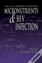 Micronutrients And Hiv Infection